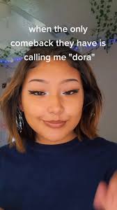 Comebacks for When People Call You Dora