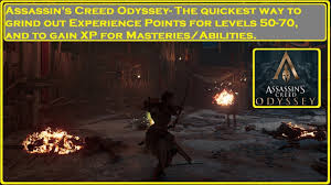 assassins creed odyssey quickest xp for levels 50 70