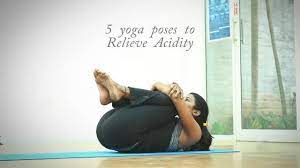 Gardan ke dard se paye chutkara. 5 Yoga Poses To Relieve Acidity Youtube
