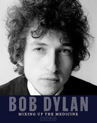 On The Record: 'Bob Dylan: Mixing Up the Medicine,' plus the Third Mind, Robert  Rex Waller Jr., & Luke LeBlanc