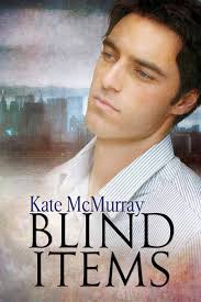 Blind Items: McMurray, Kate: 9781613720684: Amazon.com: Books