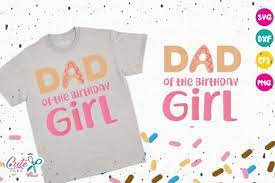 Download Dad Of The Birthday Girl Donut Birthday Graphic By Cute Files Creative Fabrica