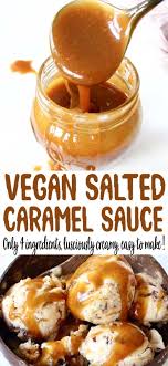 Vegan Salted Caramel Sauce Recipe Veggie Society Recipe Caramel Recipes Sauce Vegan Ice Cream Recipe Salted Caramel Sauce Recipe