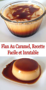 Flan Au Caramel Recette Facile Et Inratable Flan Au Caramel Recette Facile Recette