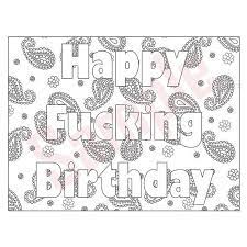These include various types of coloring books and, talking about the new generation, free of charge printable coloring web pages from the internet. Free Printable Coloring Pages For Adults Happy Birthday In 2021 Happy Birthday Coloring Pages Birthday Coloring Pages Coloring Pages