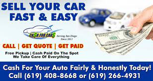 As a licensed and bonded used car broker, we have our own in house dmv department with a direct link to the california dmv. Cash For Cars Sell Your Car 619 266 4972 Sell Your Car Fast And Easy With San Diego Cash For Cars