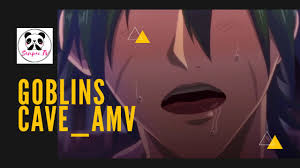 A soldier lost in the caverns is caught by a group of goblins who make a slave of him while his fellow soldiers search for him. Goblins Cave Part 1 Amv Youtube
