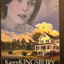 Rejoice by Karen Kingsbury; Gary Smalley, Paperback