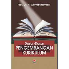 Apakah kurikulum merupakan ciri utama pendidikan di sekolah? Dasar Dasar Pengembangan Kurikulum