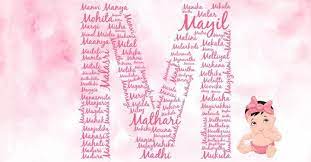 Hindu baby boy names and meanings. Baby Girl Names Starting With M List Of Girl Baby Names Which Starts With English Alphab Names Of Baby Girl Christian Baby Girl Names English Baby Girl Names