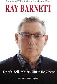 Don't Tell Me It Can't Be Done: An Autobiography