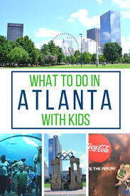 What To Do In Atlanta With Kids With Images Atlanta Travel