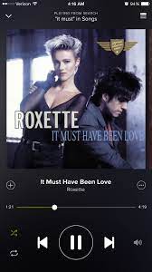 Roxette It Must Have Been Love Musicpicks What This Is A Great Song Songs Greatest Songs Dj