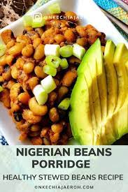 Nigerian Beans Porridge Easy One Pot Recipe Nkechi Ajaeroh Recipe Recipes Bean Recipes Heart Healthy Recipes