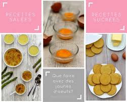 Que Faire Avec Des Jaunes D Oeufs Amandine Cooking En 2020 Recettes De Cuisine Alimentation Recette De Saison