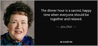 At a formal dinner party, the person nearest death should always be seated closest to the bathroom. Top 25 Dinner Quotes Of 1000 A Z Quotes