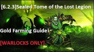 (warlock green fire quest item) подробнее. 6 2 4 Wow Wod Sealed Tome Of The Lost Legion Farm Warlocks Only Youtube