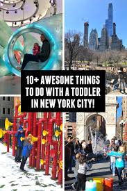 10 Awesome Things To Do With A Toddler In New York City Toddler Approved New York City Nyc Trip New York