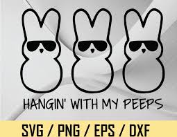 Download Hangin With My Peeps Svg Hanging With My Peeps Svg Easter Svg Designbtf Com