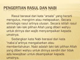 Nabi mendapatkan wahyu hanya untuk dirinya sendiri, sedang rasul tidak hanya untuk sendiri tetapi diperintahkan allah untuk disampaikan kepada seluruh umatnya. Nama Nama Nabi Dan Rasul Beserta Sifat Wajib Diketahui Paling Lengkap