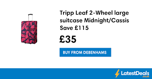 Tripp Leaf 2 Wheel Large Suitcase Midnight Cassis Save 115 35 At Debenhams Tripp Debenhams Large Suitcase