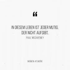 10 Inspirierende Zitate Zum Thema Mut Women At Work