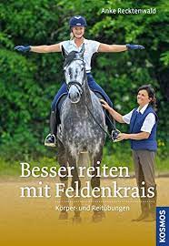 Комплексы уроков по методу фельденкрайза от елены волковой. Besser Reiten Mit Feldenkrais Korper Und Reitubungen Ebook Recktenwald Anke Amazon De Kindle Shop