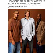 Timothy theodore duncan (born april 25, 1976) is an american professional basketball player who has played his entire career for the san antonio spurs of the national basketball association (nba). Me Irl Tim Duncan Fashion For Women Over 40 Duncan