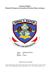 Saya oktaviani adinda brillianty, memiliki latar belakang pendidikan sekolah menengah kejuruan, jurusan multimedia dari smk negeri 5 batam, lulus 03 juni 2021. Doc Simulasi Digital Makalah Mengenai Komunikasi Daring Dalam Jaringan Smk Negeri 5 Batam Jeriko Rafi Academia Edu