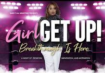 Girl, Get Up Women’s Conference