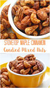 Stove Top Maple Cinnamon Candied Mixed Nuts Recipe Nut Recipes Mixed Nuts Roasted Nuts
