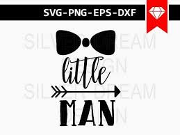Little Man Svg File Be Brave Little One Baby Shower Gift Baby Boy Svg Boy Onesie Baby Boy Onesies