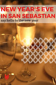Celebrate An Unforgettable New Year S Eve In San Sebastian Here S What S On Around Town This December 31 San Sebastian New Years Eve Sebastian