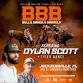 Bulls Bands & Barrels with Dylan Scott and Dylan Scott