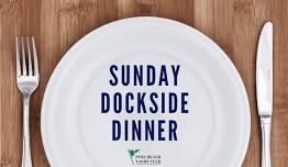 Sunday Dockside Dinner