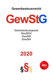 Für wen gilt die gewerbesteuer? Gewerbesteuergesetz Gewstg 2020 Gewerbesteuerrecht Gewerbesteuer 2020 Gewerbesteuer Durchfuhrungsverordnung Gewstdv Gewerbesteuer Richtlinie Gewstr Gewerbesteuer Hinweise Gewsth Rs Amazon De Bucher