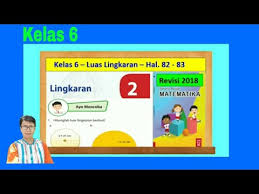 Check spelling or type a new query. Ayo Mencoba Hal 82 83 Luas Lingkaran Senang Belajar Matematika Kelas 6 Bab 2 Lingkaran Youtube