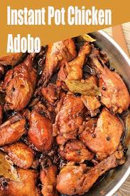 Instant Pot Chicken Adobo Recipe Instant Pot Dinner Recipes Instant Pot Recipes Chicken Adobo Recipe Easy