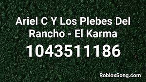Rhs 2 released roblox amino. Ariel C Y Los Plebes Del Rancho El Karma Roblox Id Roblox Music Codes