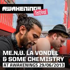 Listen to ME.N.U. La Vondel & Some Chemistry at Awakenings Festival 2013 by  Awakenings in techno/house playlist online for free