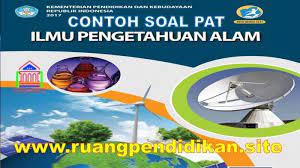 Uk 8 kelas 8 semester 2. Soal Ukk Pat Ipa Dan Kunci Jawaban Untuk Kelas 8 Smp Mts Semeter Genap 2021 Warta Kota