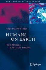 Beginning with a broad history of the universe, earth, life, and man, it considers the origins and rise of science and technology, before moving on to discuss the present state of the world. Humans On Earth From Origins To Possible Futures Filipe Duarte Santos Springer