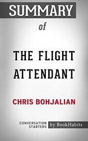 The flight attendant book differences explain why there's a season 2 of hbo max's latest hit with kaley cuoco. Amazon Com Summary Of The Flight Attendant A Novel Conversation Starters Ebook Bookhabits Kindle Store