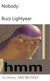 The best memes from instagram, facebook, vine, and twitter about hmm meme. Buzz Lightyear Hmm Deep Fried