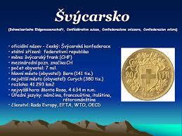 Června 2002 v platnosti smlouva mezi eu a švýcarská konfederace se skládá z 26 kantonů. Svycarsko Schweizerische Eidgenossenschaft Ppt Stahnout
