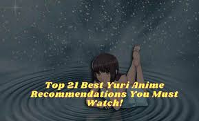 Get info about each anime and add them to your personal anime list. Top 21 Best Yuri Anime Recommendations You Must Watch 2021 Technadvice