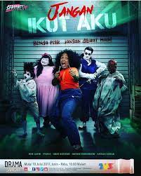 Aku juga ikut like ah. Drama Jangan Ikut Aku Slot Seramedi Lakonan Emma Maembong Dazrin Kamarudin Keli Merah