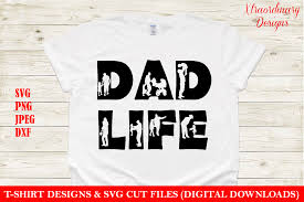 Download Fathers Day Svg Dad Life T Shirt Design By Xtraordinary Designs1 Thehungryjpeg Com