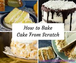 Pastry chef angela cuervo as seen on food network. 9 Things You Should Know About Making Cake From Scratch Thebestdessertrecipes Com