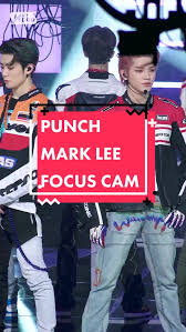 PUNCH (MARK LEE) Focus cam #marklee #markleefocus #markleefancam  #marklee🍉🐯 #nctzen🌱💚 #sijeuni💚 #sijeuni🌱 #fancam🍎✨ #kpopfancam  #nctofficial #boygroup